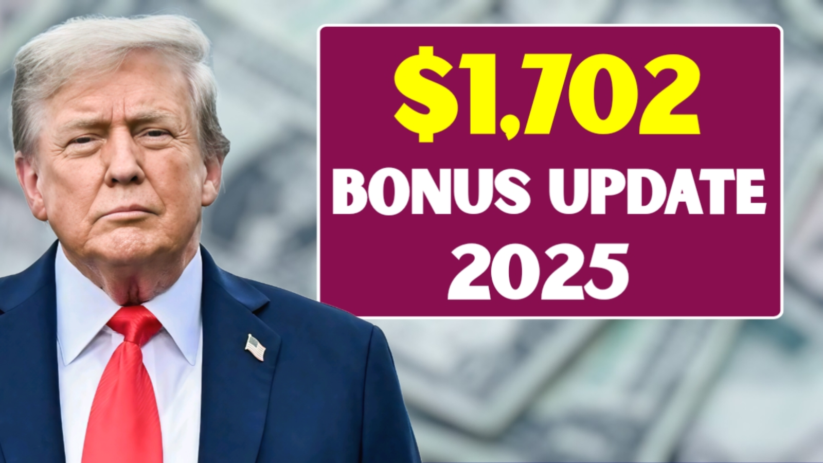 $1,702 Bonus Update 2025