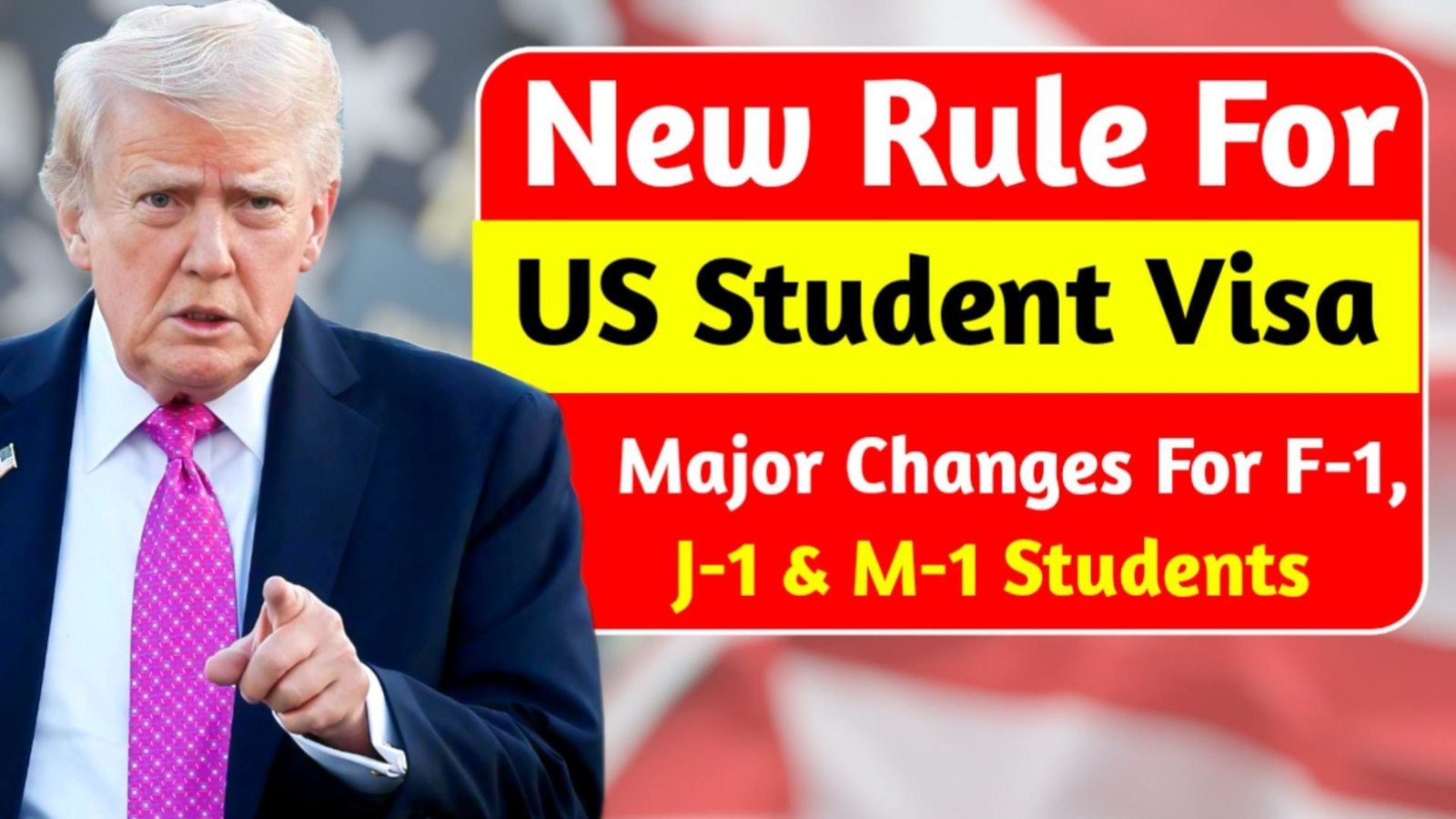 New Rule for US Student Visas Trump Announces Significant Policy Changes for F-1 J-1 and M-1 Students